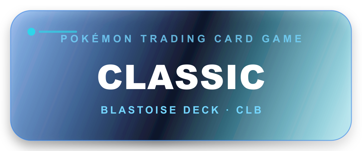Pokémon Trading Card Game Classic—Blastoise set graphic