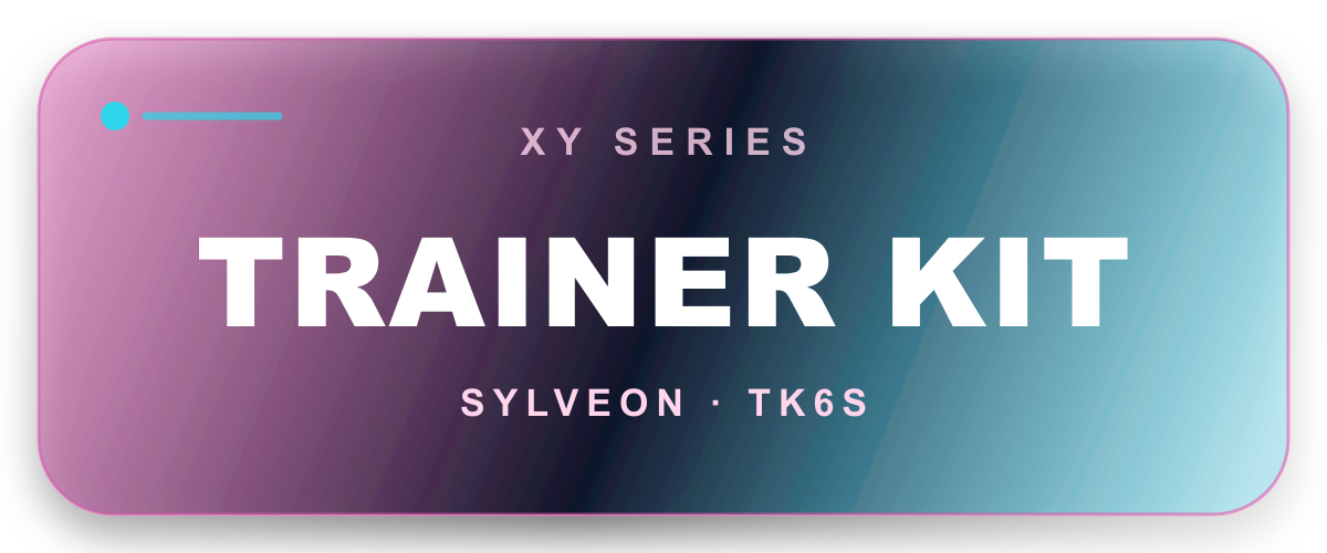 XY Trainer Kit—Sylveon set graphic